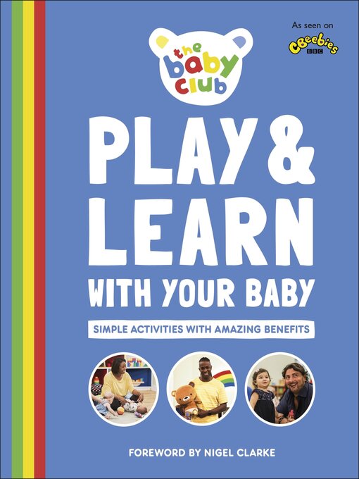 Title details for Play and Learn With Your Baby by The Baby Club - Available